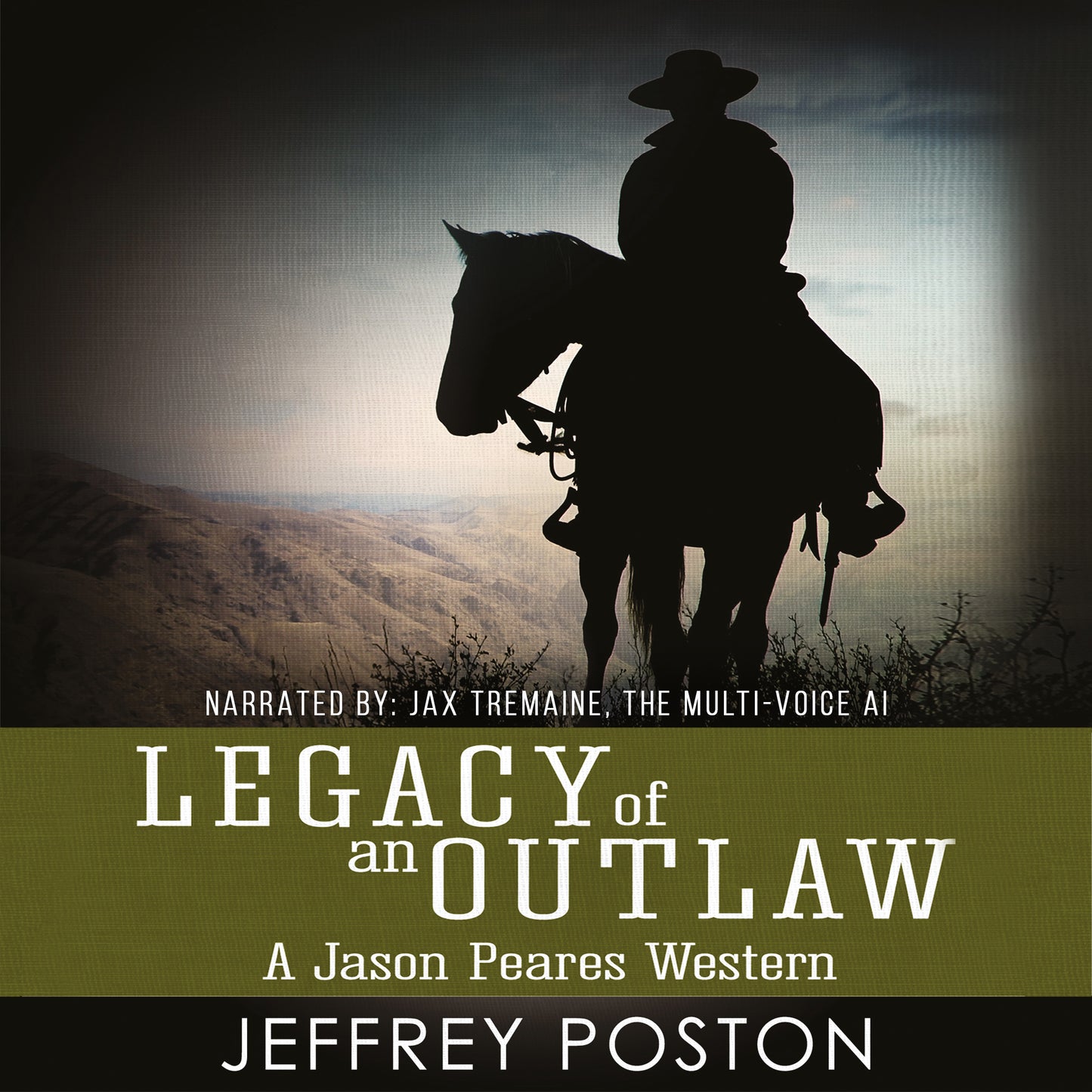 Legacy of an Outlaw - A Jason Peares Historical Western (audio)
