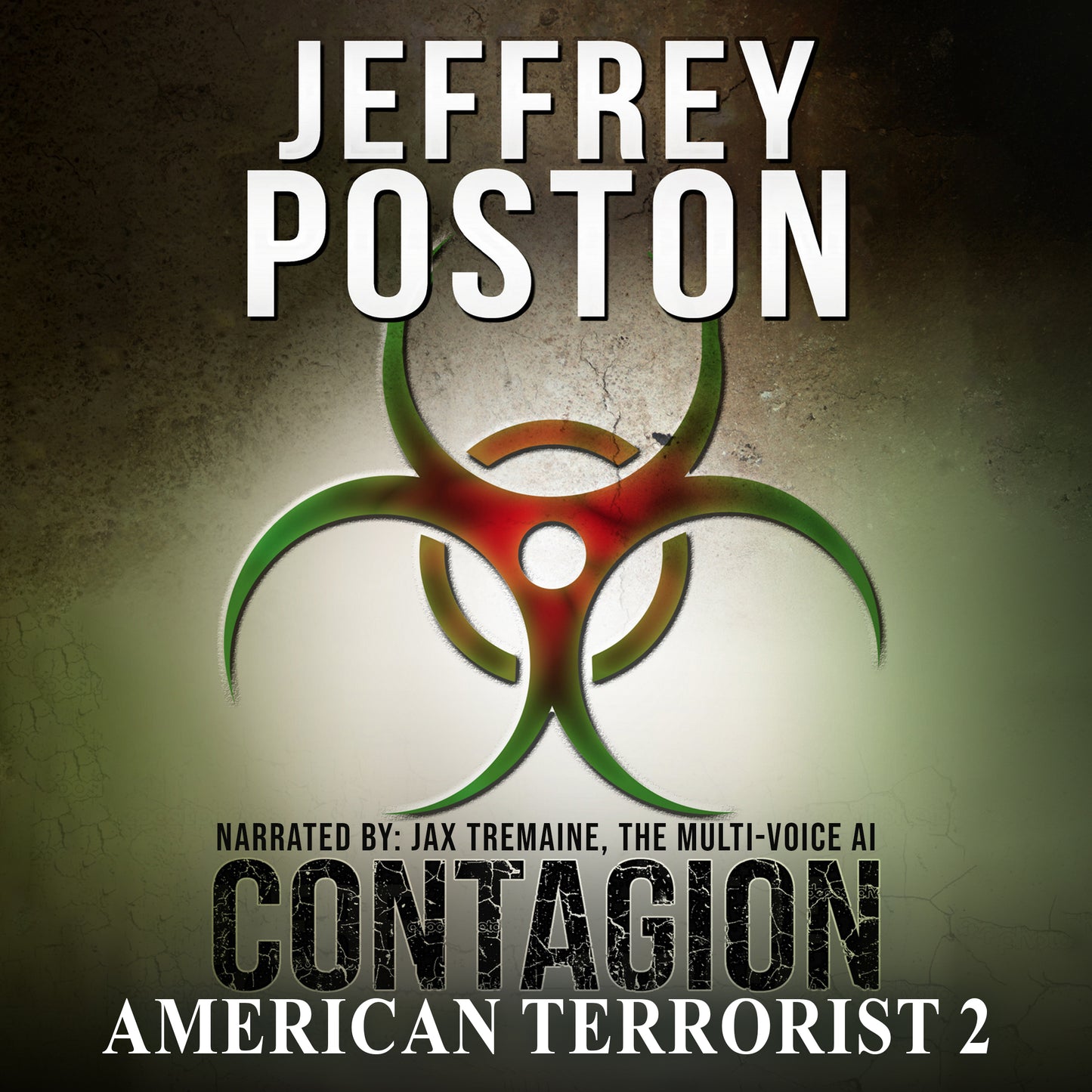 Contagion - American Terrorist Book 2 (audio)