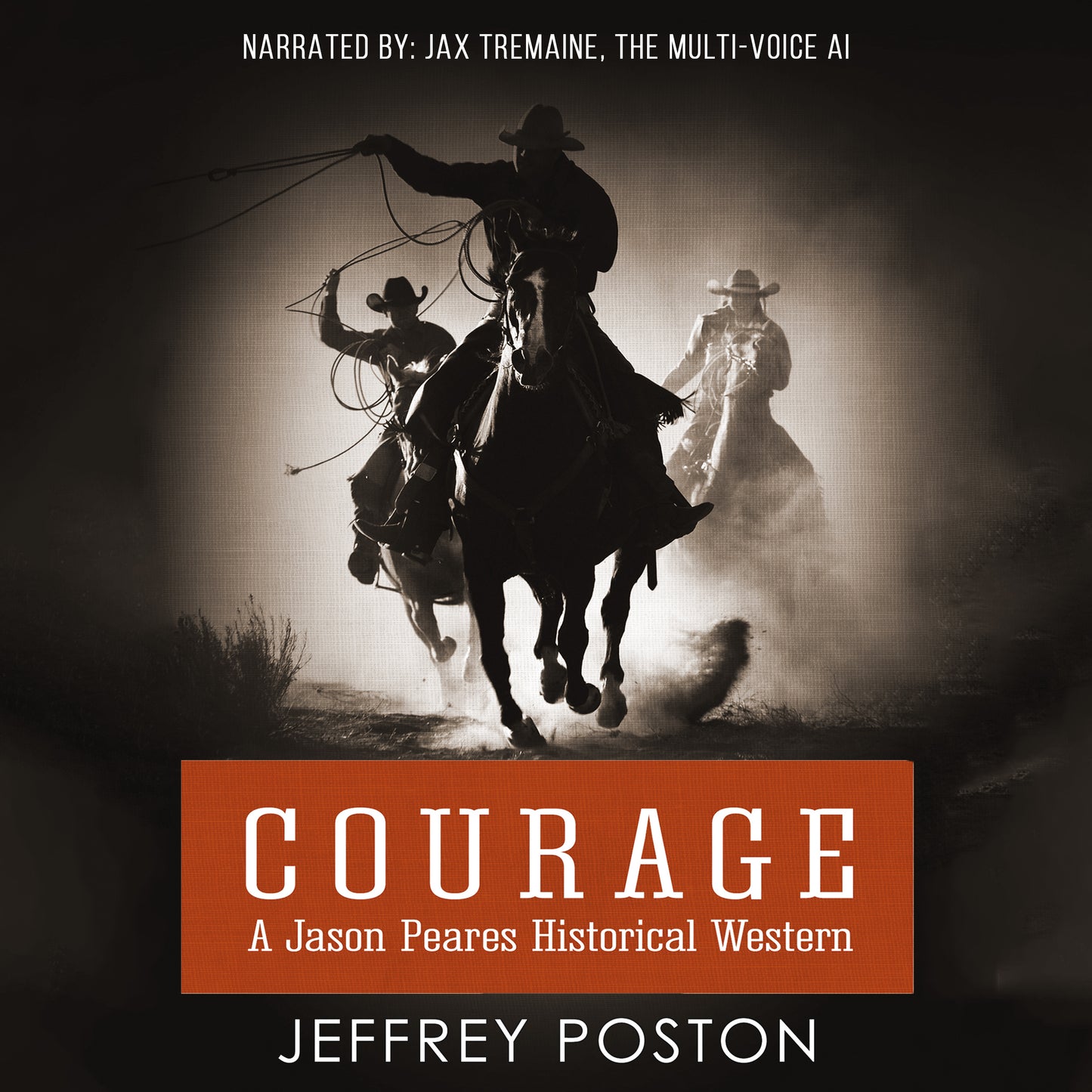 Courage - A Jason Peares Historical Western (audio)