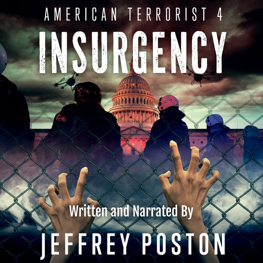 Insurgency: American Terrorist Book 4 (audio)