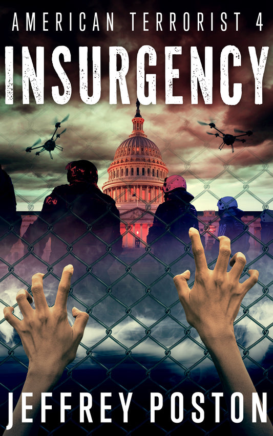 Insurgency: American Terrorist Book 4 (ebook)