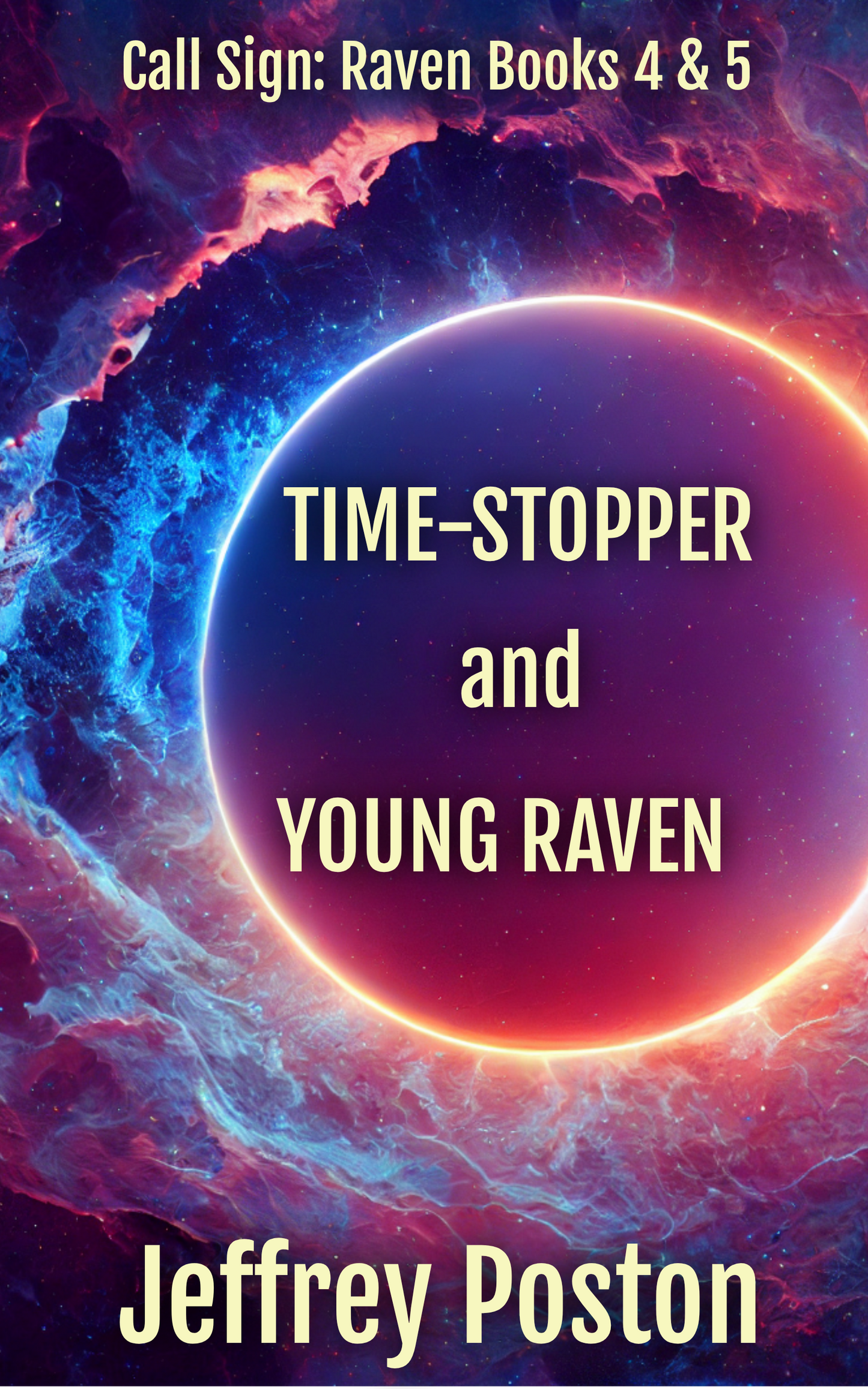Time-Stopper PLUS Young Raven, Combined Books 4 and 5 (paperback)