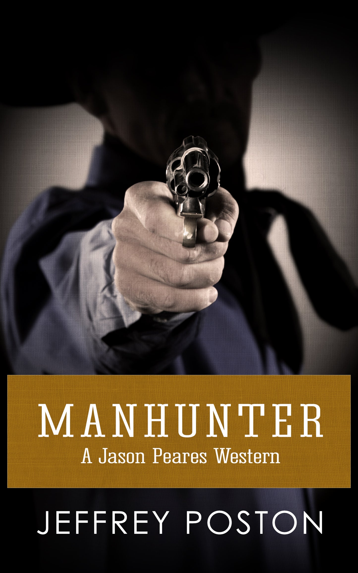 Manhunter - A Jason Peares Historical Western (ebook)