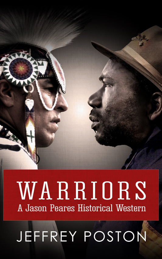 Warriors - A Jason Peares Historical Western (ebook)